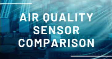 Air Quality Sensor Comparison - Which one should you use for your Arduino / Pi Project? - Latest Open Tech From Seeed