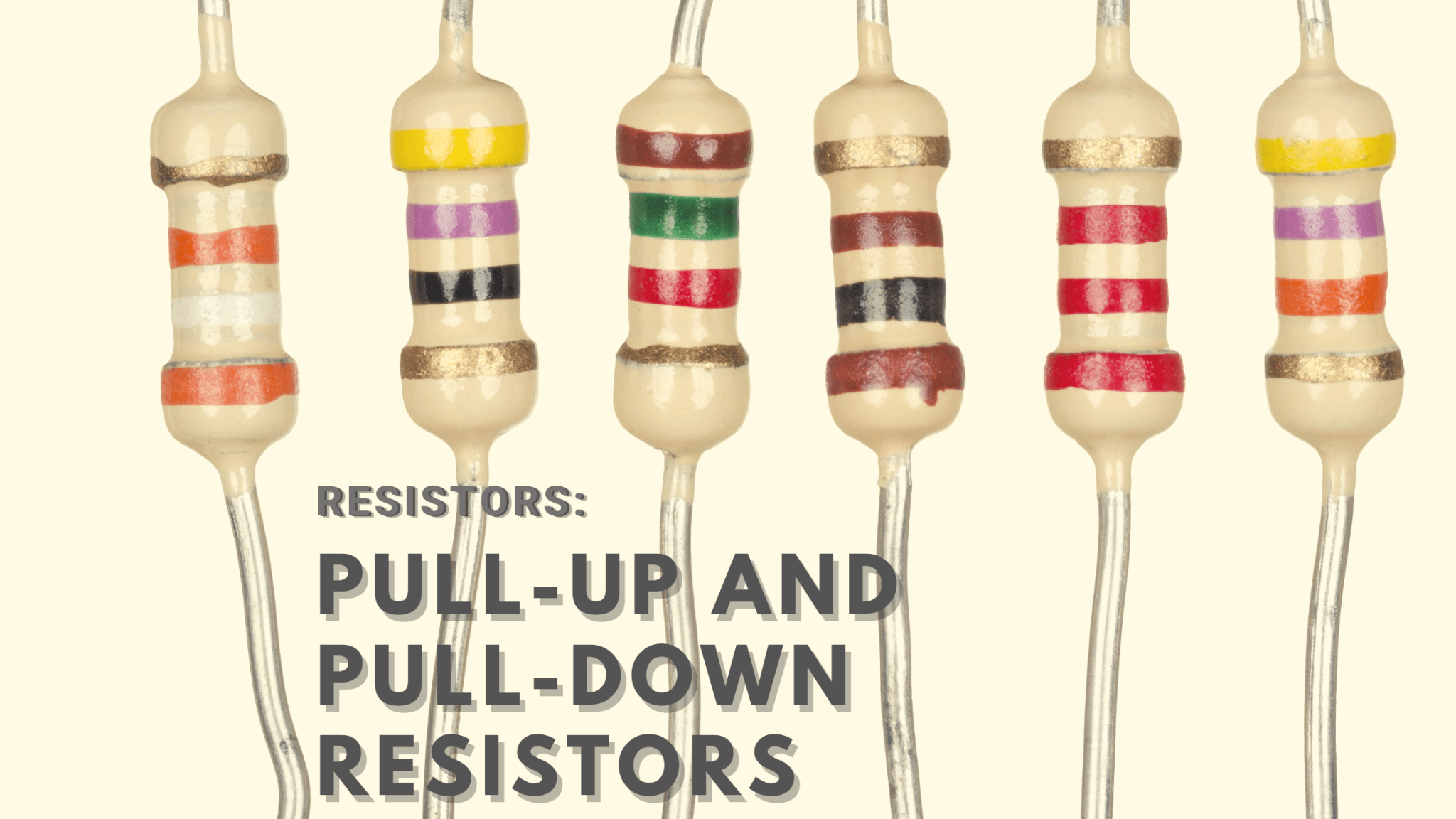 resistors-pull-up-and-pull-down-resistors-latest-open-tech-from