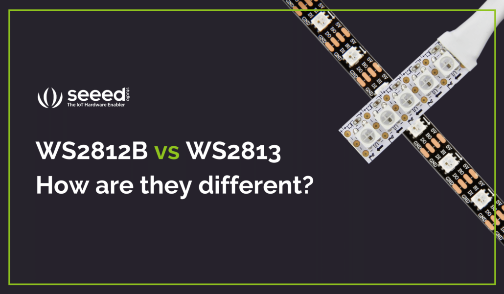 WS2812B vs WS2813 Addressable RGB LED Strips - How are they different? Latest Open Tech From Seeed