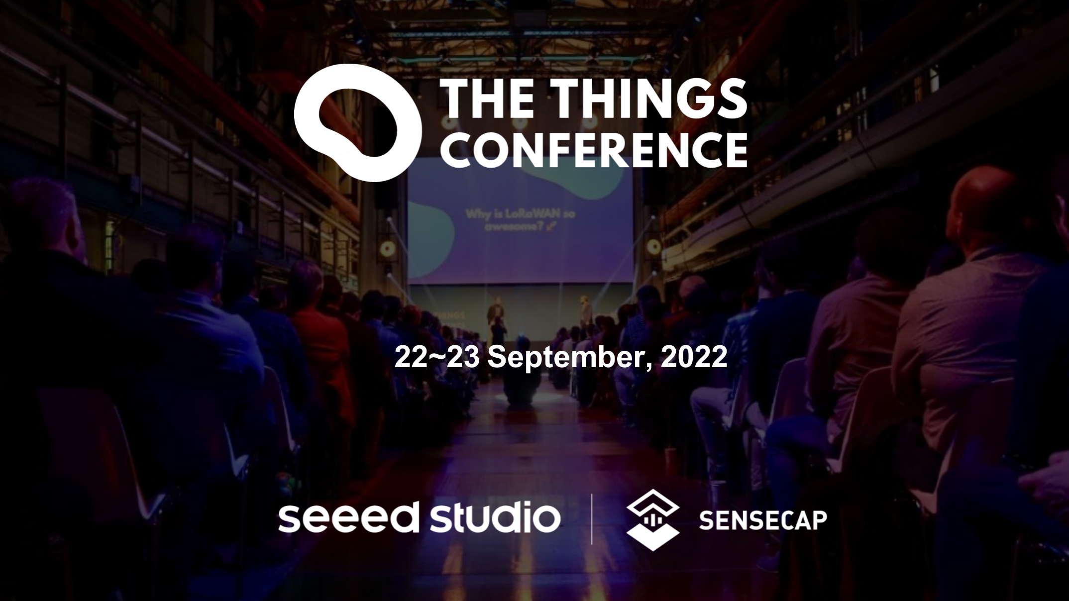 Come and Meet Us at The Things Conference 2022! Latest Open Tech From