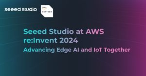 Seeed Studio at AWS re:Invent 2024: Empowering Edge AI and IoT Innovation 